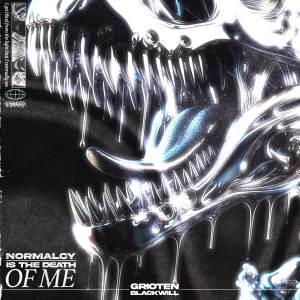 收聽Grioten的Normalcy is the Death of Me (Explicit)歌詞歌曲
