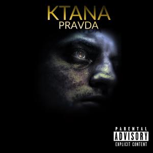 收聽Ktana的Pravda (Explicit)歌詞歌曲