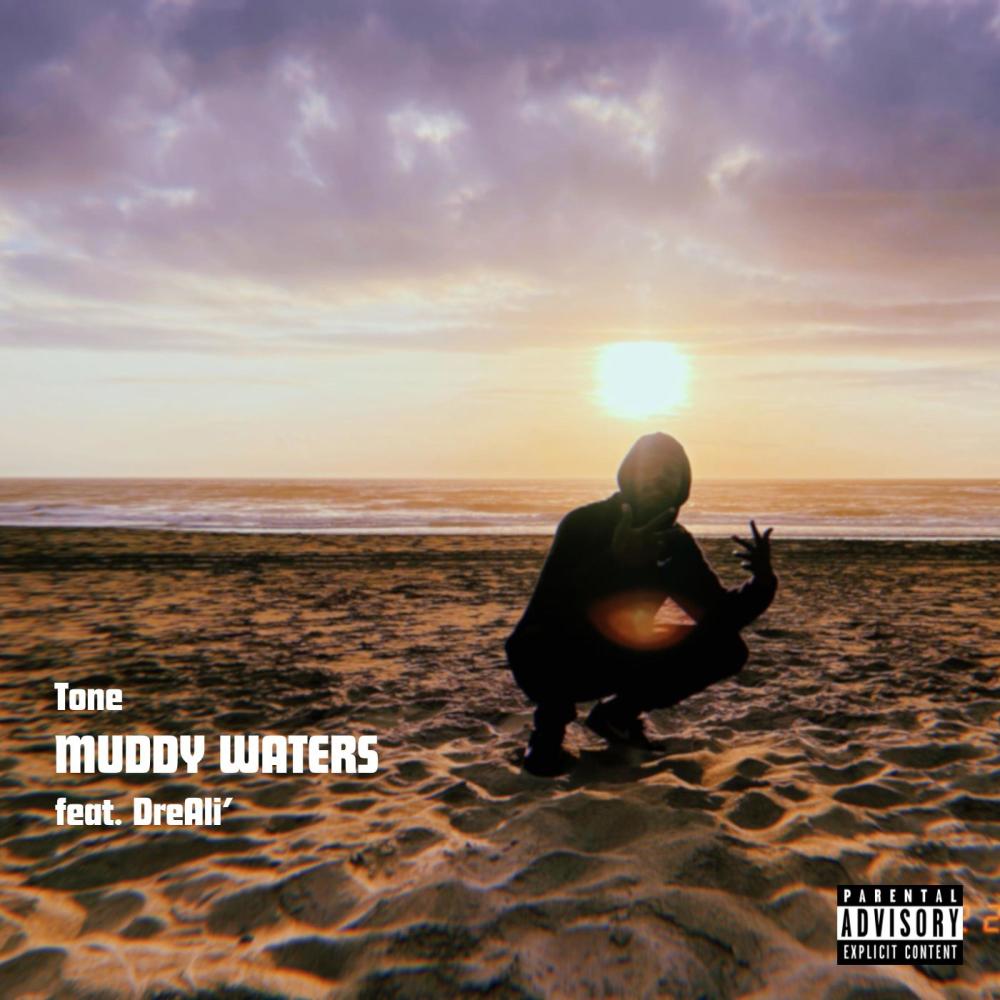 Muddy Waters (feat. DreAli') (Explicit)