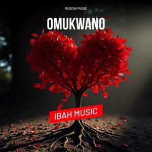 Listen to Omukwano song with lyrics from Ibah Music