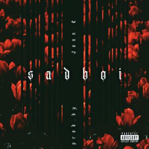 Listen to sadboi song with lyrics from Jonn T