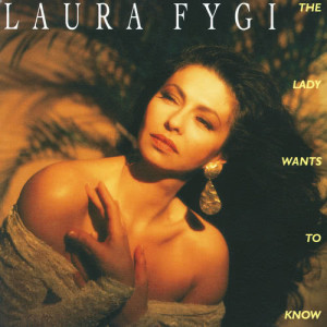Laura Fygi的專輯The Lady Wants To Know