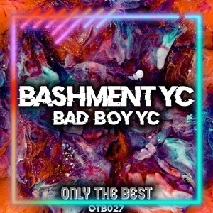 Album Bad Boy Yc from Bashment YC