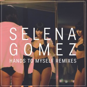 收聽Selena Gomez的Hands To Myself (Fareoh Remix)歌詞歌曲