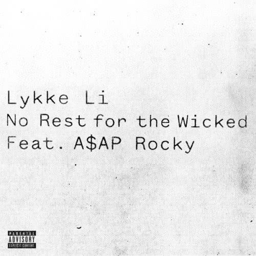 No Rest for the Wicked (feat. A$AP Rocky) (Explicit) (feat. A$AP Rocky|Explicit)