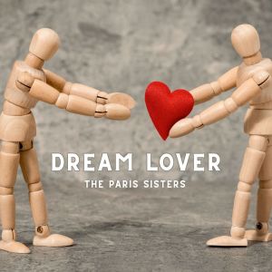 Album Dream Lover from The Paris Sisters