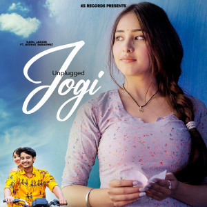 Listen to Jogi (Unplugged) song with lyrics from Kapil Jangir