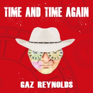 ดาวน์โหลดและฟังเพลง Time and Time Again (The Good, The Bad and the Ugly Instrumental) พร้อมเนื้อเพลงจาก Gaz Reynolds