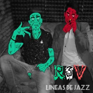 ดาวน์โหลดและฟังเพลง Lineas de Jazz (Explicit) พร้อมเนื้อเพลงจาก R3V
