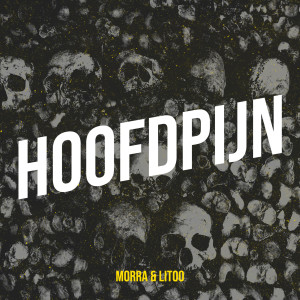 收听Morra的Hoofdpijn歌词歌曲