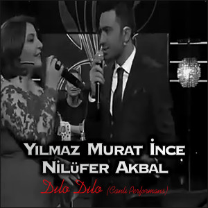 Yılmaz Murat İnce的專輯Dılo Dılo (Canlı Performans)