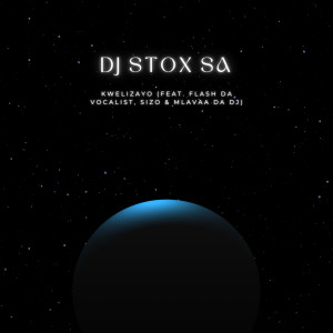Dj Stox Sa的專輯Kwelizayo