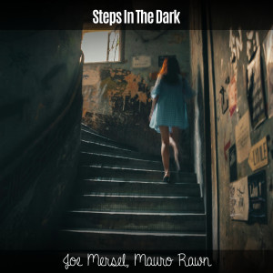 Joe Mersel的專輯Steps in the Dark