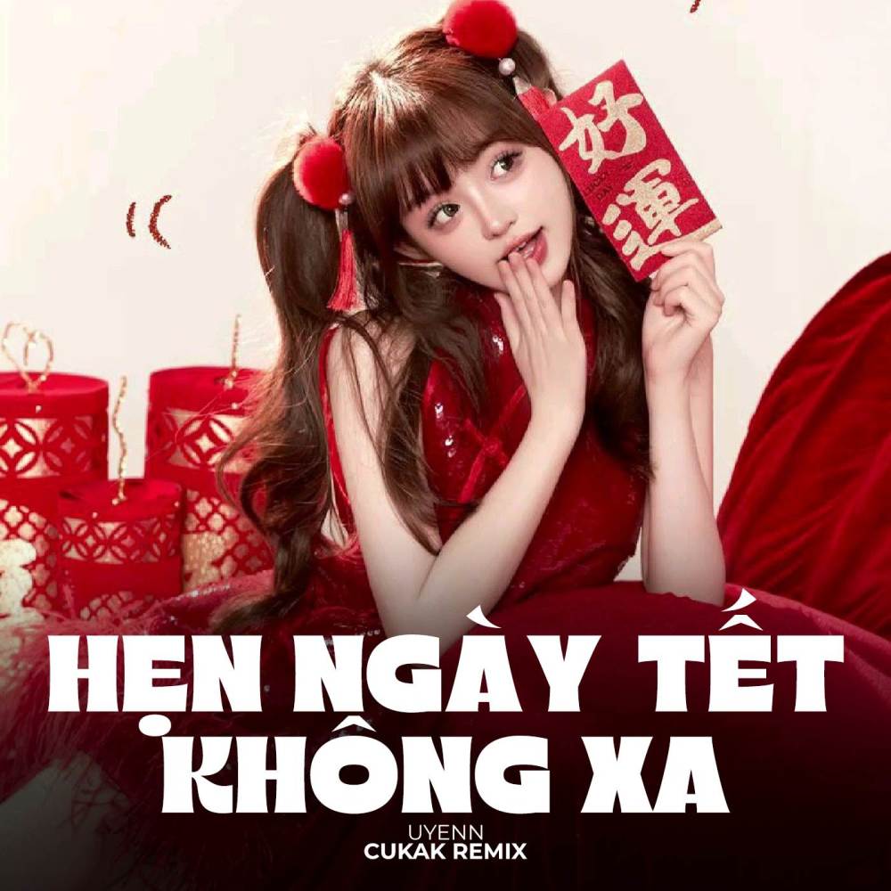 BEAT Hẹn Ngày Tết Không Xa (Remix)