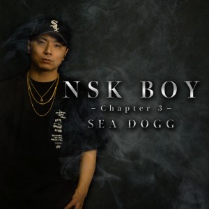 Album NSK BOY -Chapter 3- from SEA DOGG
