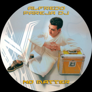 อัลบัม No Matter ศิลปิน Alfredo Pareja