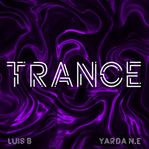 收聽Luis B的Trance歌詞歌曲
