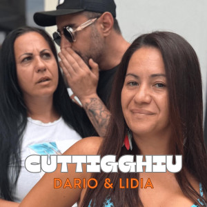 Listen to CUTTIGGHIU song with lyrics from Dario