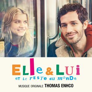 Thomas Enhco的專輯Elle & lui et le reste du monde (Bande originale du film)