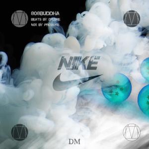 收听DM的Nike歌词歌曲