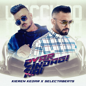 ดาวน์โหลดและฟังเพลง PYAR ZINDAGI HAI พร้อมเนื้อเพลงจาก KIEREN KEDAR