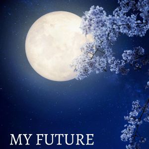 Listen to My Future [Originally Performed by Billie Eilish] (Instrumental Version) song with lyrics from Megan Soye