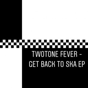 Neville Staple的專輯Two Tone Fever - Get Back to Ska