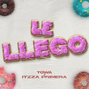 Album Le Llego from Dj Towa