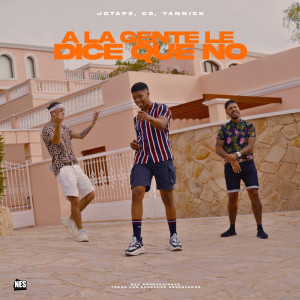 Album A la Gente Le Dice Que No from Jotape