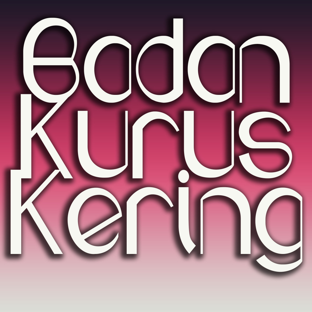 Badan Kurus Kering