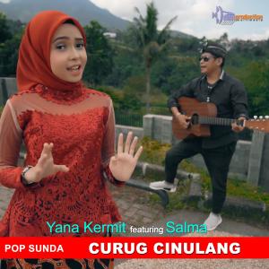 Dengarkan Curug Cinulang (feat. Salma) (Pop Sunda) lagu dari Yana Kermit dengan lirik