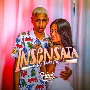 Album Insensata (Explicit) oleh Mc Dudu HR