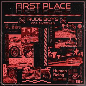 Rude Boys的專輯FIRST PLACE. (Explicit)