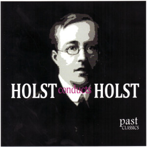 London Symphony Orchestra的專輯Holst Conducts Holst