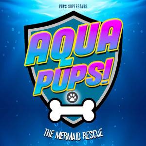 Pups Superstars的專輯Aqua Pups! The Mermaid Rescue