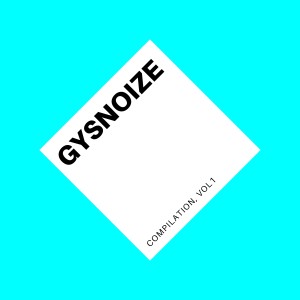 อัลบัม Compilation Vol.1 ศิลปิน Gysnoize