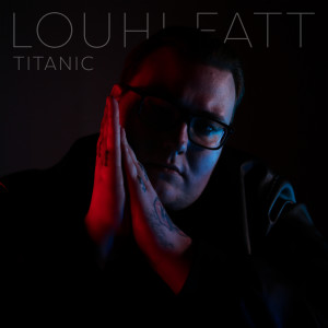 收聽louhi的Titanic歌詞歌曲