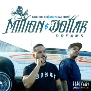 Philly Blunt的專輯Million Dollar Dreams (feat. Philly Blunt) (Explicit)