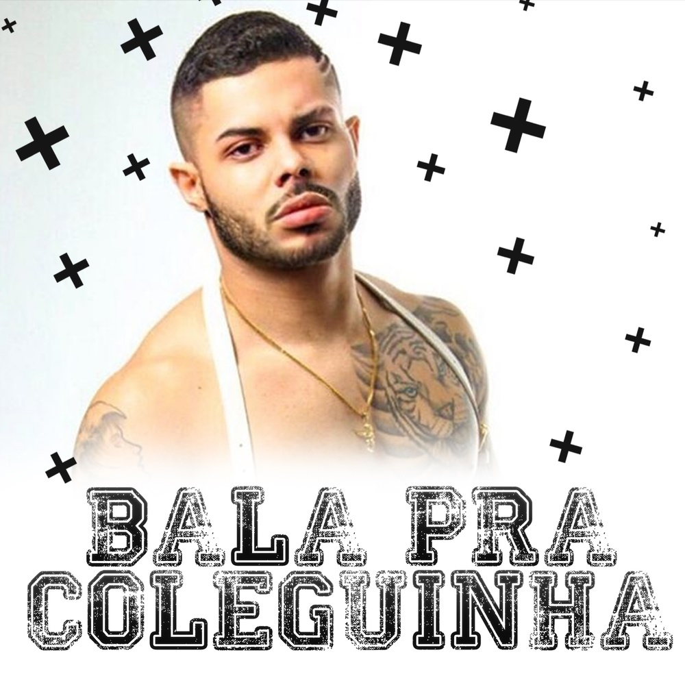 Bala pra Coleguinha (Explicit)