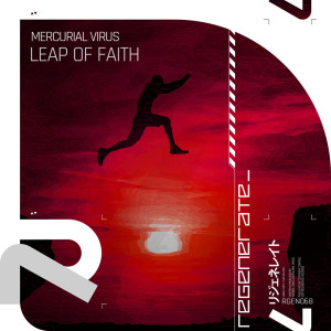 Listen to Leap of Faith (Extended Mix) song with lyrics from Mercurial Virus