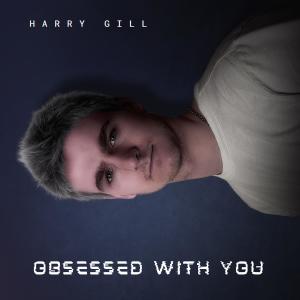 Album Obsessed With You from Harry Gill