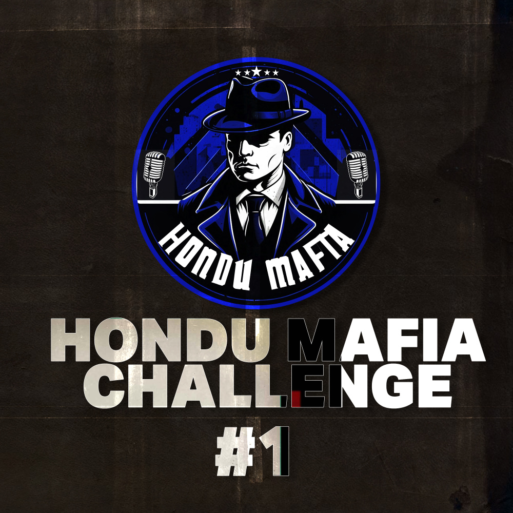 Hondu mafia Challenge #1
