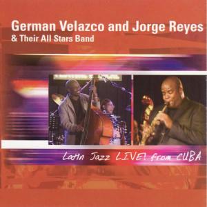 Germán Velazco的專輯Latin Jazz Live! From Cuba