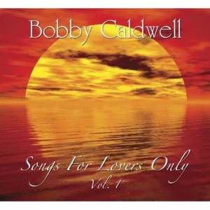 收聽Bobby Caldwell的What You Won't Do for Love歌詞歌曲