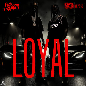 Album Loyal (Explicit) from P.$mith
