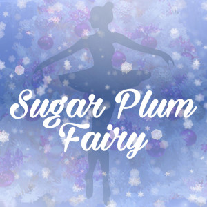 Dengarkan lagu Sugar Plum Fairy nyanyian Richard Wagner & Simon Holland dengan lirik