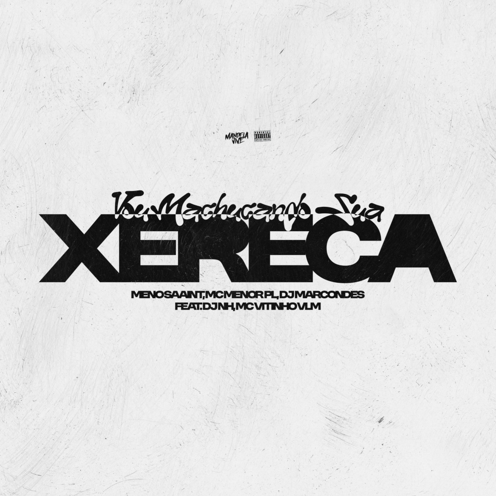 Vou Machucando Sua Xereca (feat. DJ NH & MC VITINHO VLM|Explicit)
