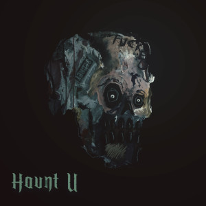 ดาวน์โหลดและฟังเพลง Haunt U (Remix) พร้อมเนื้อเพลงจาก YkZ21
