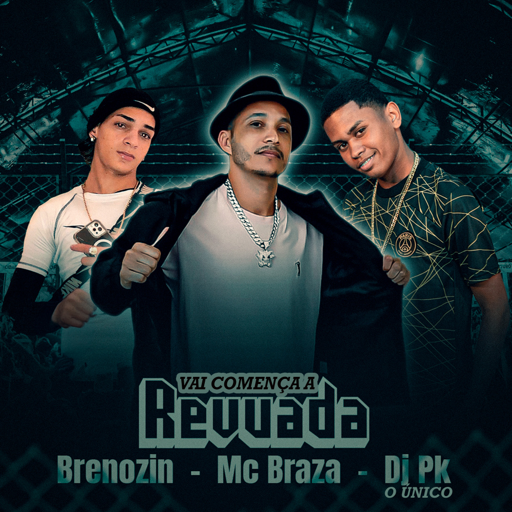 Vai Começa a Revuada (Explicit)