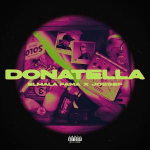 Jossef的專輯Donatella (feat. FineSound Music, Los Money Makers & OG FLAMEZ) (Explicit)